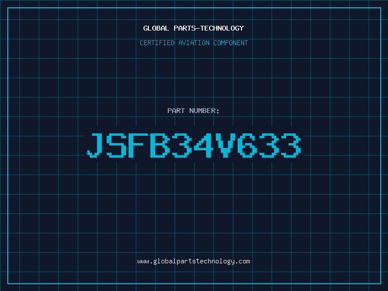 Aviation Part JSFB34V633
