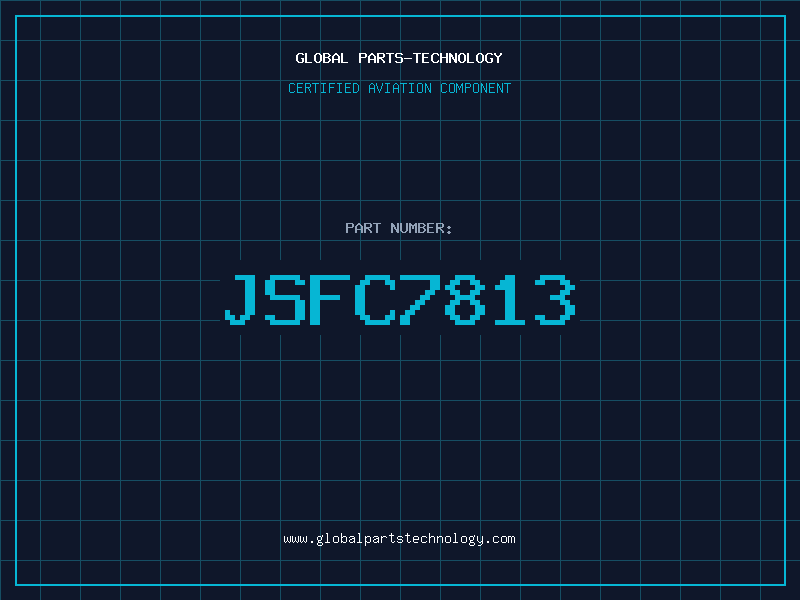 Aviation Part JSFC7813
