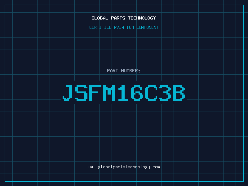 Aviation Part JSFM16C3B