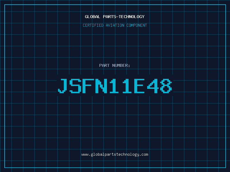Aviation Part JSFN11E48
