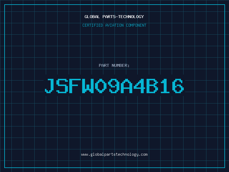 Aviation Part JSFW09A4B16