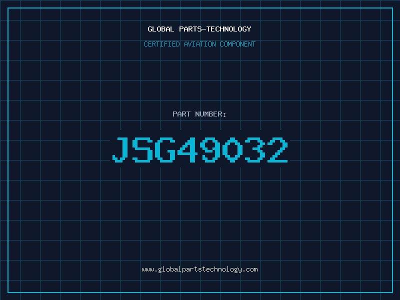 Aviation Part JSG49032