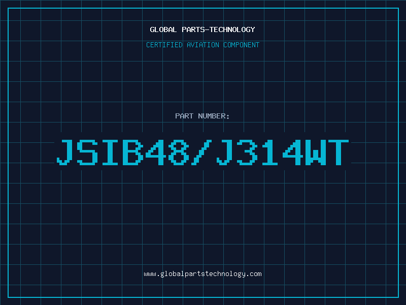 Aviation Part JSIB48/J314WT