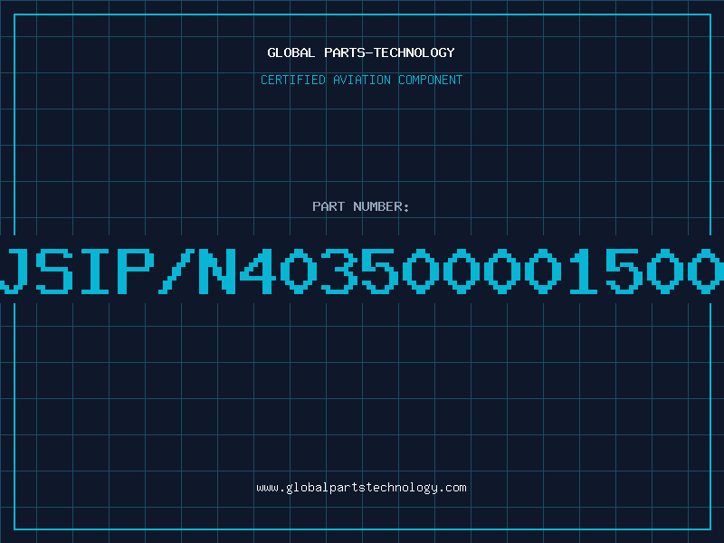 Aviation Part JSIP/N403500001500