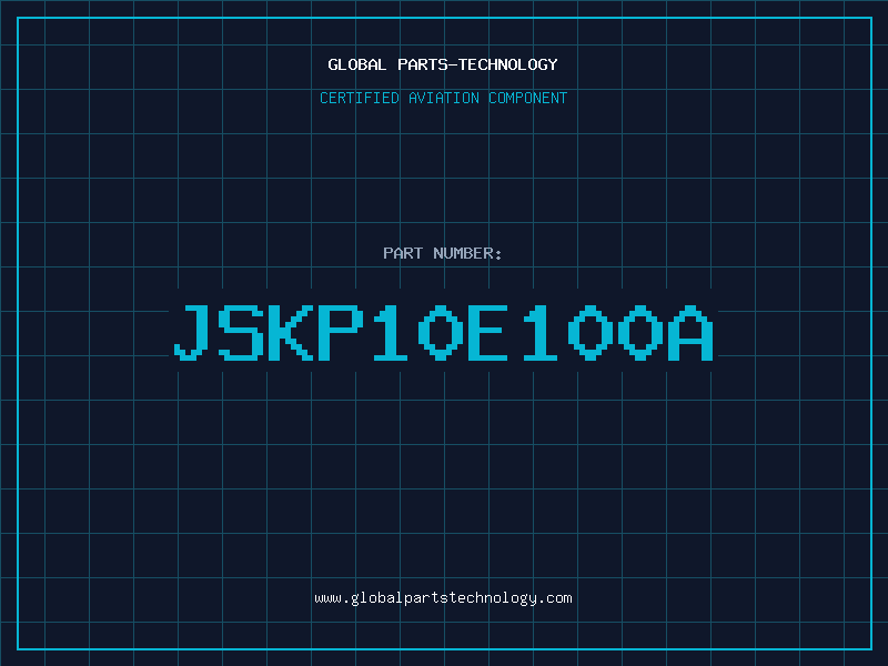 Aviation Part JSKP10E100A