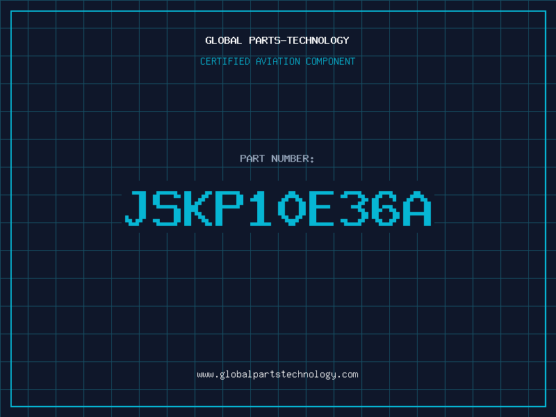 Aviation Part JSKP10E36A