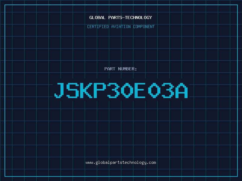 Aviation Part JSKP30E03A