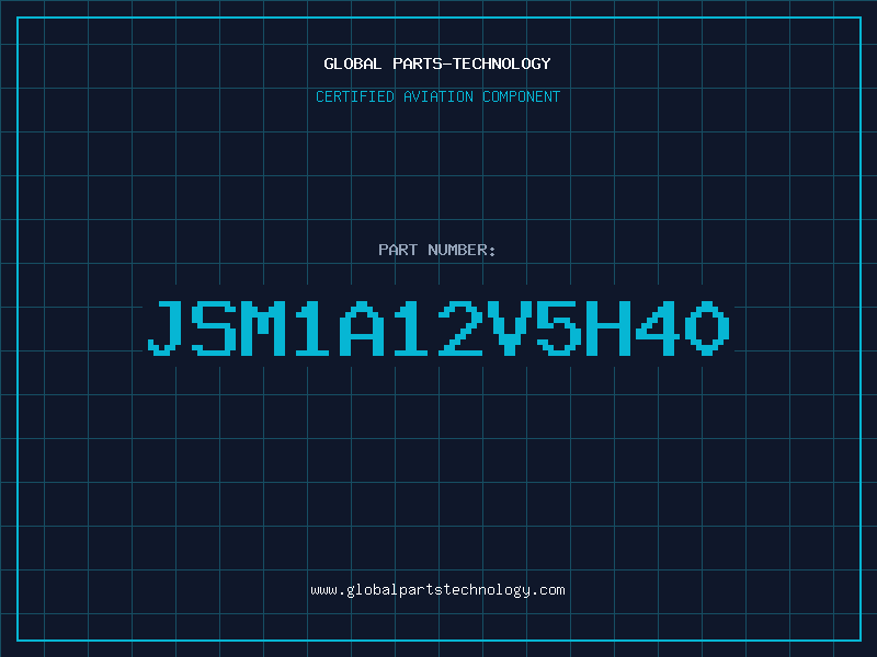 Aviation Part JSM1A12V5H40