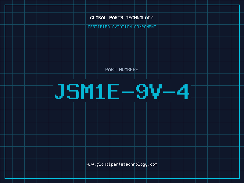 Aviation Part JSM1E-9V-4