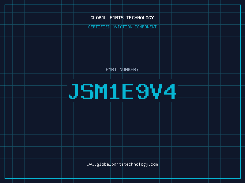 Aviation Part JSM1E9V4