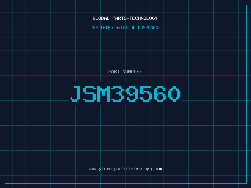 Aviation Part JSM39560