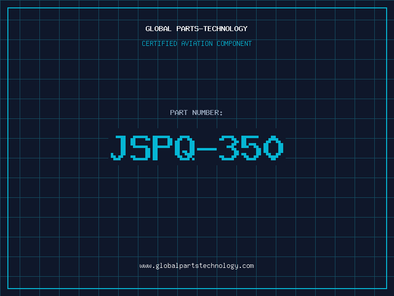 Aviation Part JSPQ-350