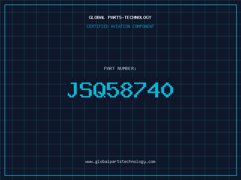 Aviation Part JSQ58740