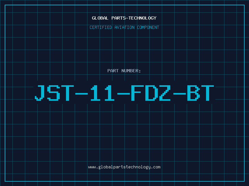 Aviation Part JST-11-FDZ-BT