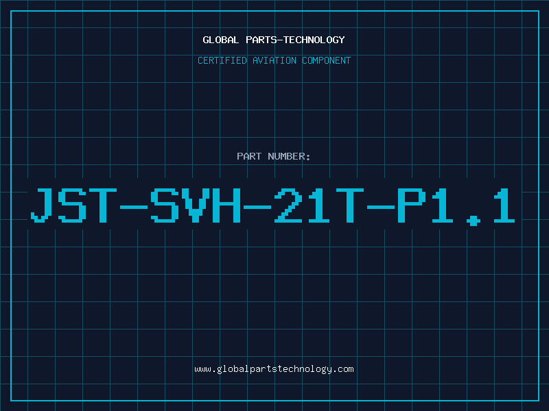 Aviation Part JST-SVH-21T-P1.1