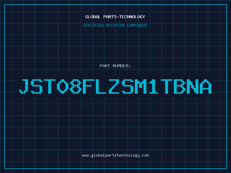 Aviation Part JST08FLZSM1TBNA