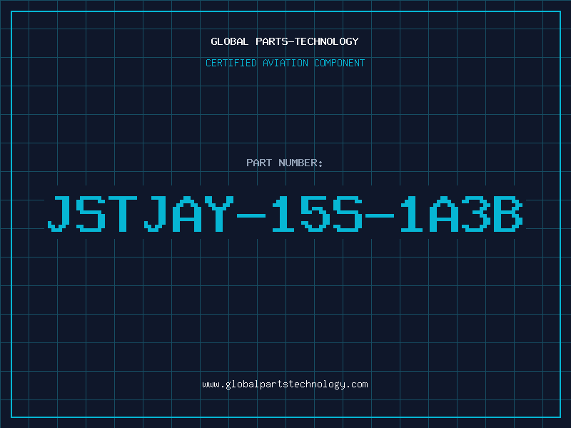 Aviation Part JSTJAY-15S-1A3B