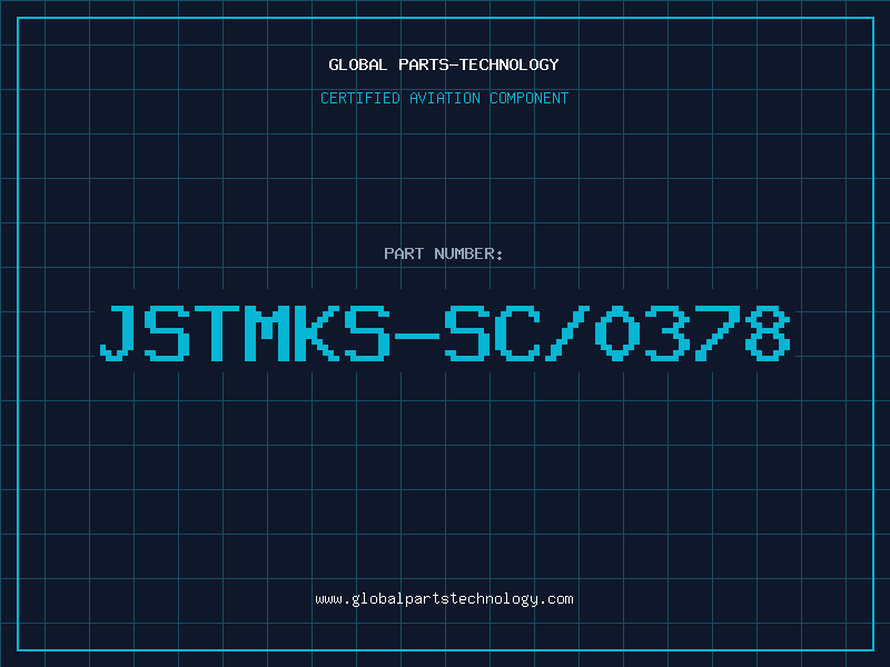 Aviation Part JSTMKS-SC/0378