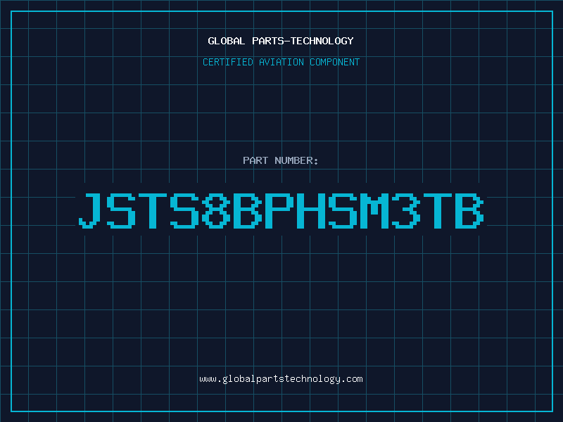 Aviation Part JSTS8BPHSM3TB