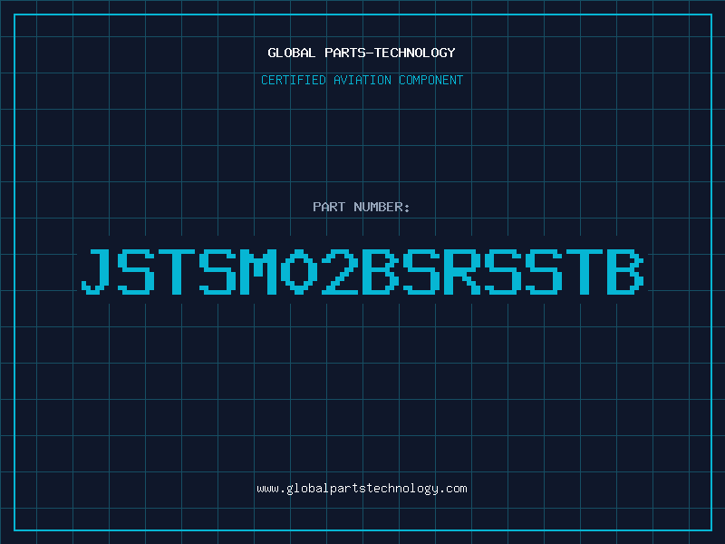 Aviation Part JSTSM02BSRSSTB