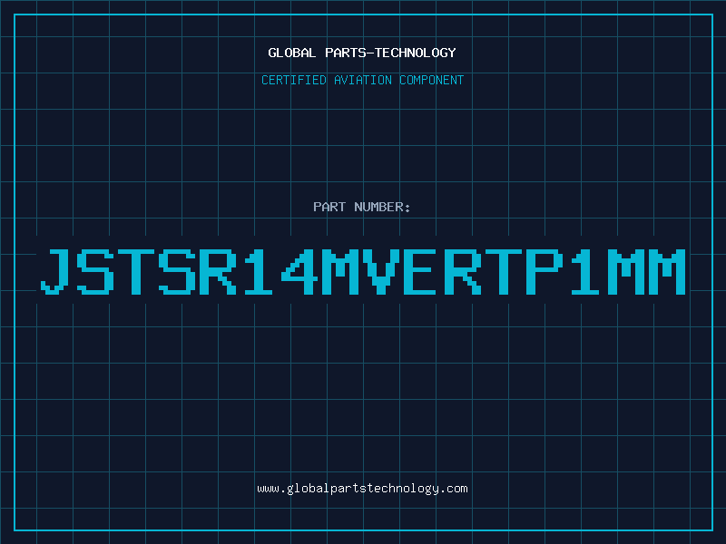 Aviation Part JSTSR14MVERTP1MM