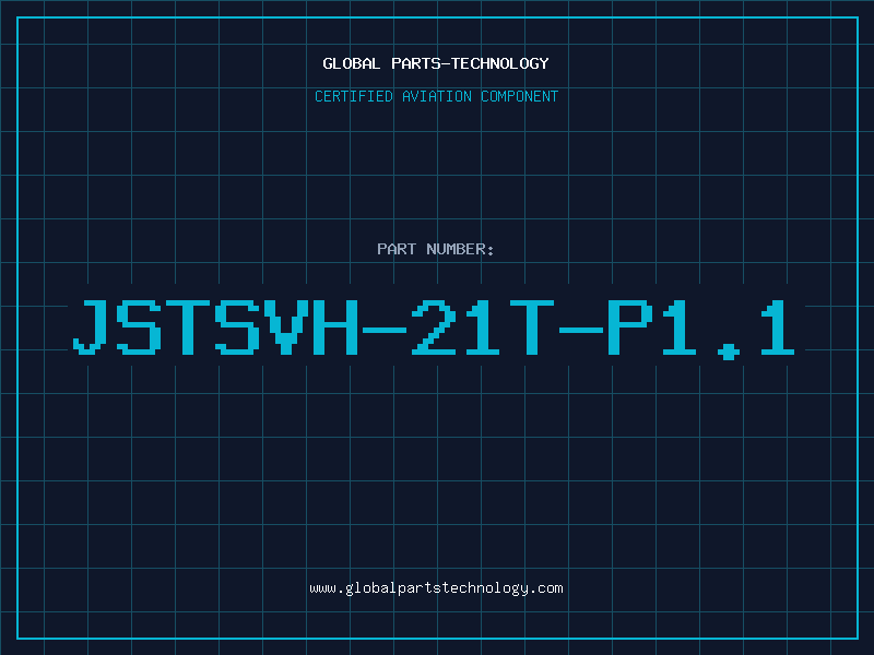 Aviation Part JSTSVH-21T-P1.1