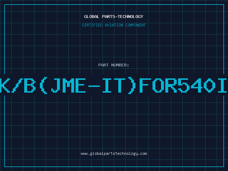Aviation Part K/B(JME-IT)FOR540I