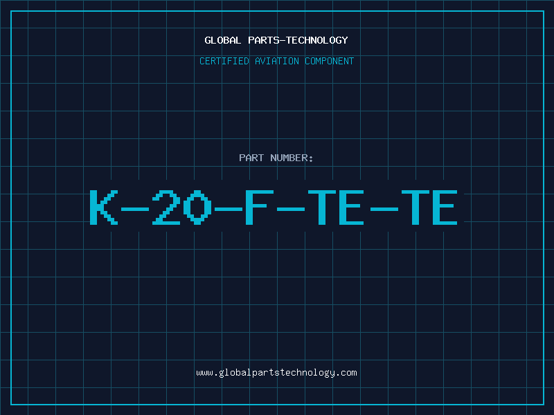 Aviation Part K-20-F-TE-TE