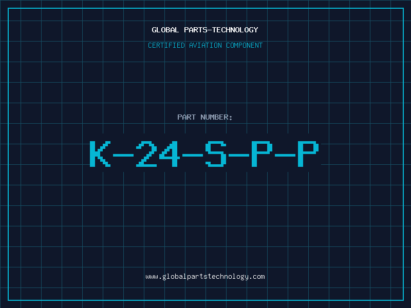 Aviation Part K-24-S-P-P