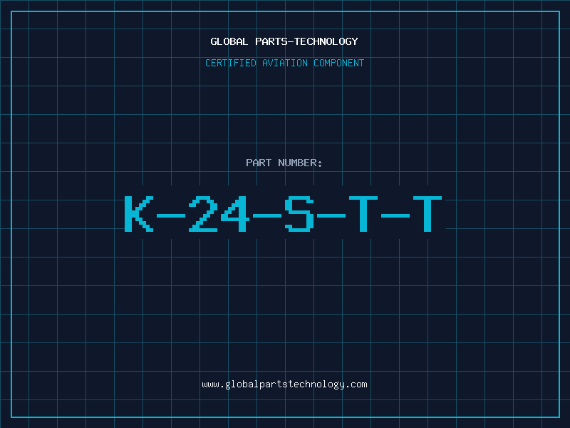 Aviation Part K-24-S-T-T