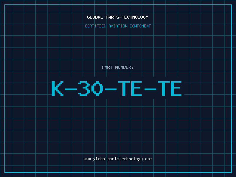 Aviation Part K-30-TE-TE