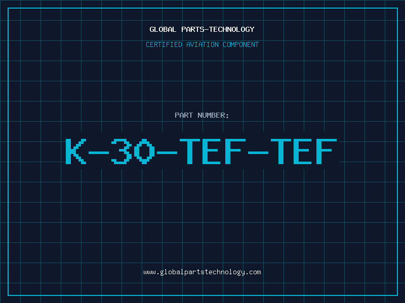 Aviation Part K-30-TEF-TEF