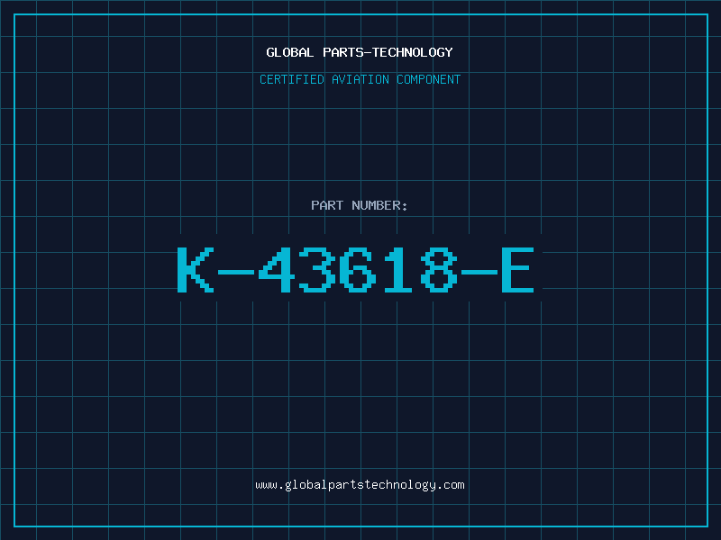Aviation Part K-43618-E