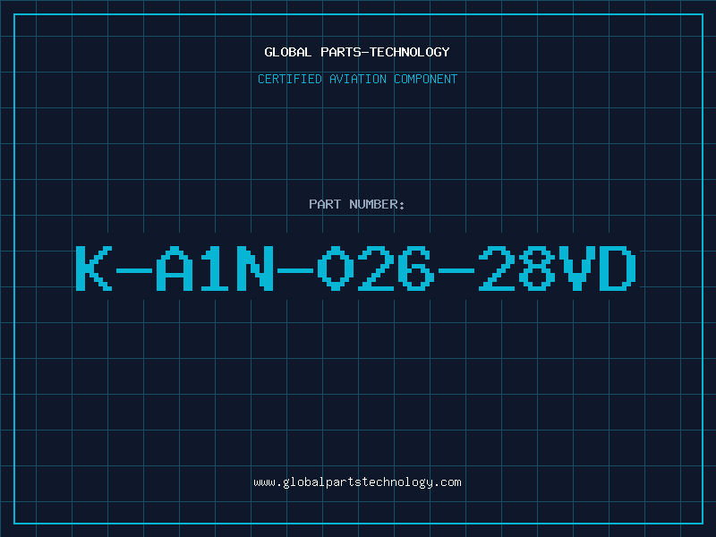 Aviation Part K-A1N-026-28VD