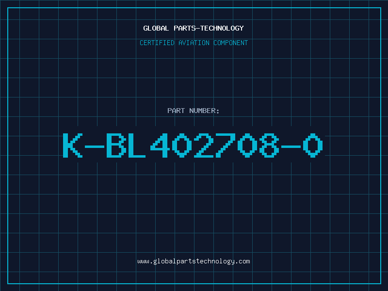 Aviation Part K-BL402708-0
