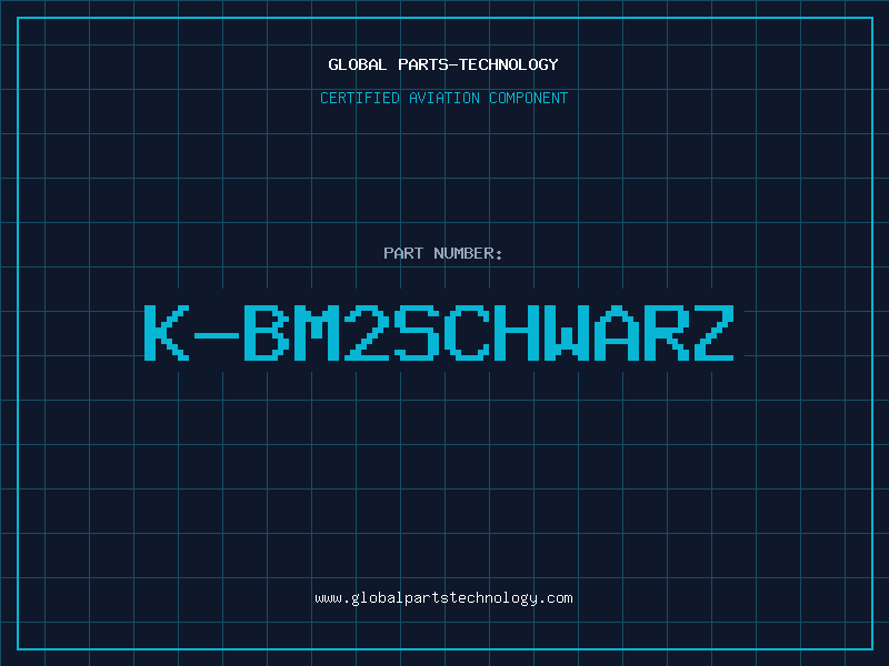 Aviation Part K-BM2SCHWARZ