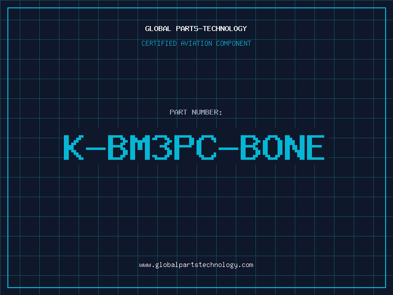 Aviation Part K-BM3PC-BONE