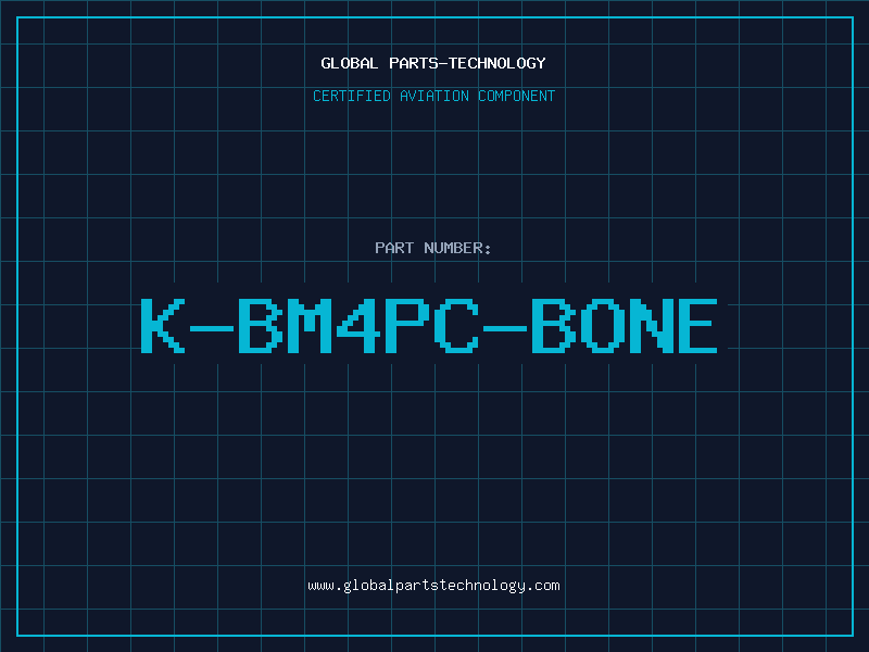 Aviation Part K-BM4PC-BONE
