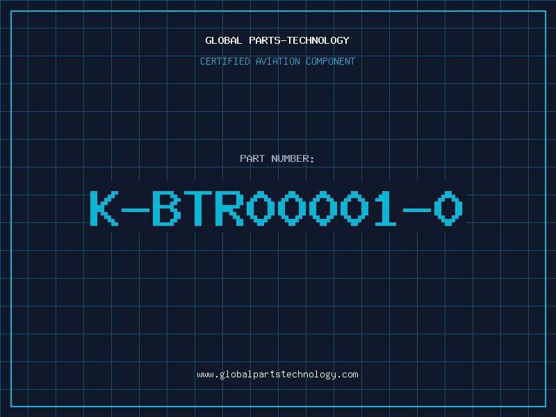 Aviation Part K-BTR00001-0