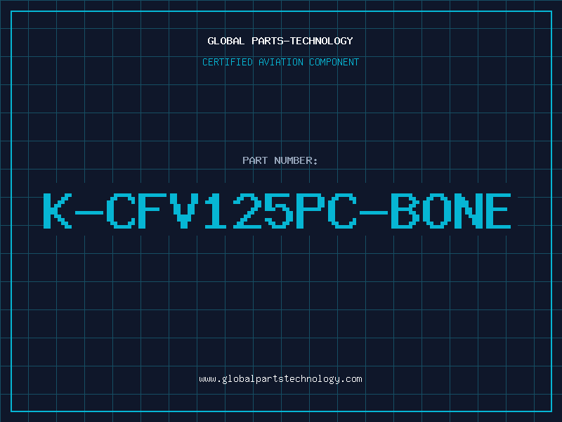 Aviation Part K-CFV125PC-BONE