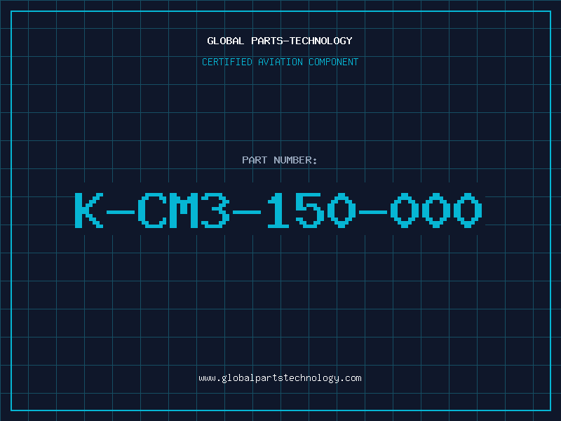 Aviation Part K-CM3-150-000