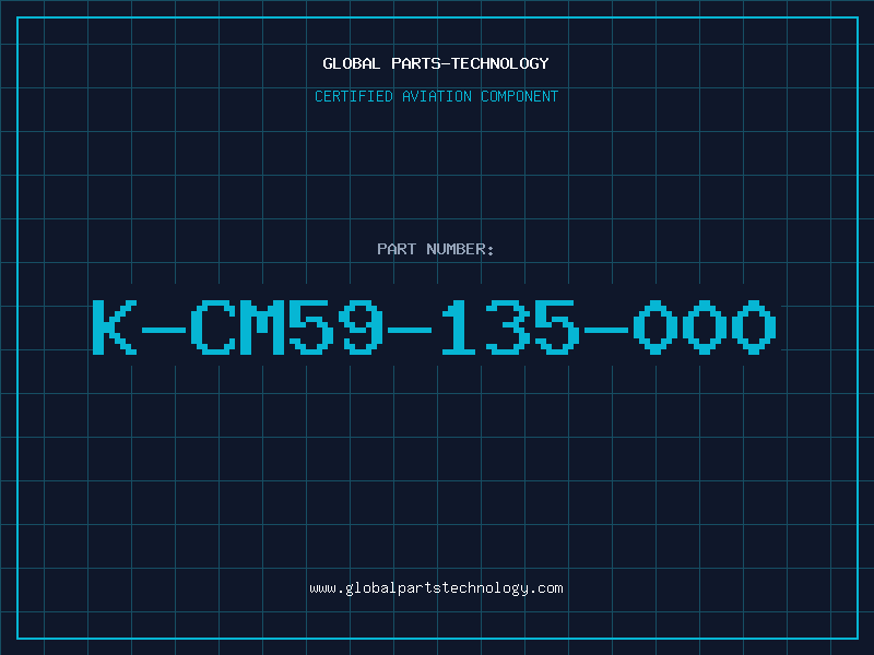 Aviation Part K-CM59-135-000