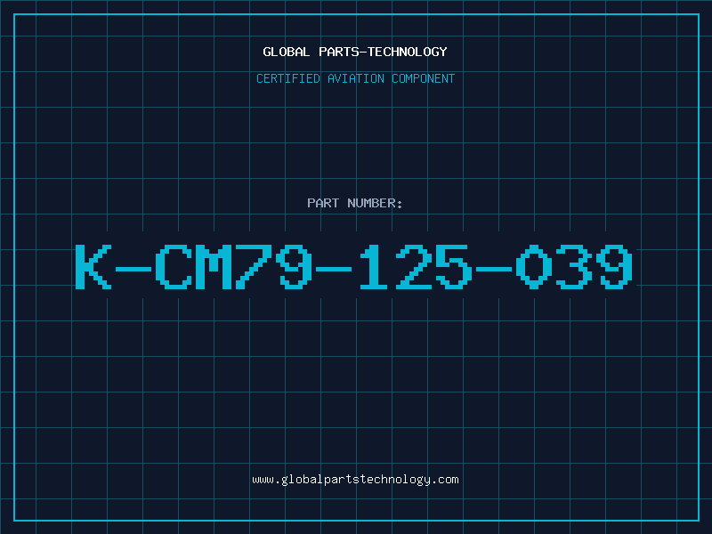 Aviation Part K-CM79-125-039