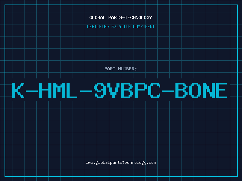 Aviation Part K-HML-9VBPC-BONE