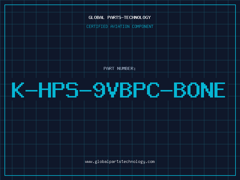 Aviation Part K-HPS-9VBPC-BONE
