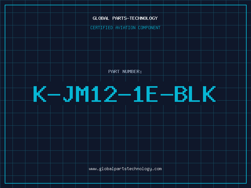 Aviation Part K-JM12-1E-BLK
