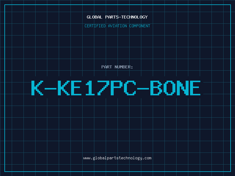 Aviation Part K-KE17PC-BONE