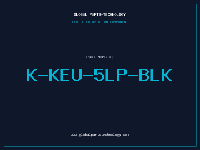 Aviation Part K-KEU-5LP-BLK