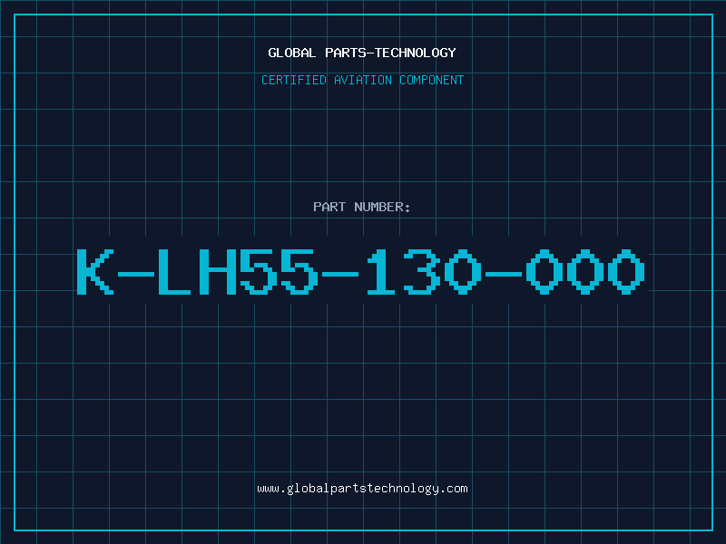 Aviation Part K-LH55-130-000