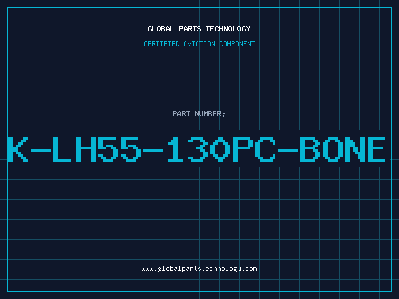 Aviation Part K-LH55-130PC-BONE